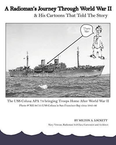 Radioman's Journey Through World War II  And His Cartoons That Told the Story [Paperback]