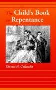 The Child's Book On Repentance [Paperback]