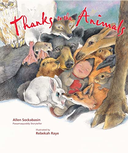Thanks to the Animals [Board book]