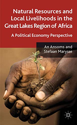 Natural Resources and Local Livelihoods in the Great Lakes Region of Africa A P [Hardcover]