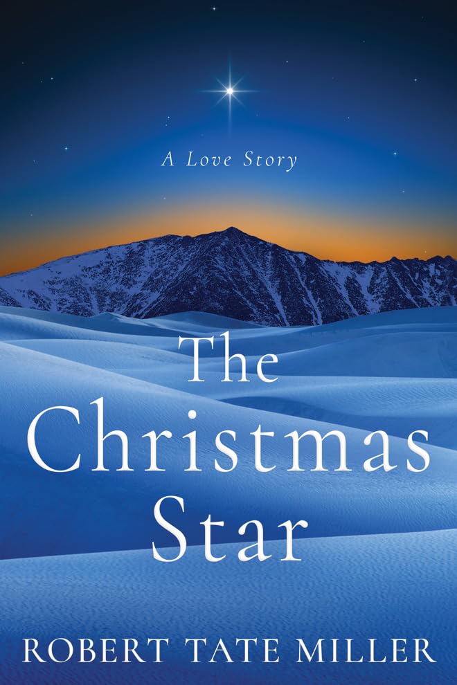 The Christmas Star A Love Story [Paperback]