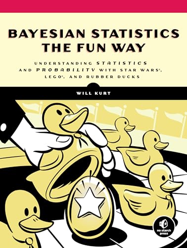 Bayesian Statistics the Fun Way Understanding Statistics and Probability with S [Paperback]