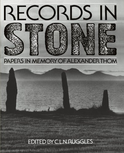 Records in Stone Papers in Memory of Alexander Thom [Paperback]
