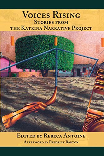 Voices Rising Stories from the Katrina Narrative Project [Paperback]