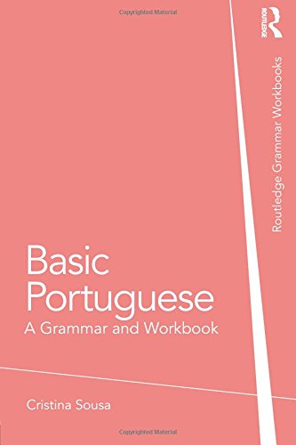 Basic Portuguese A Grammar and Workbook [Paperback]
