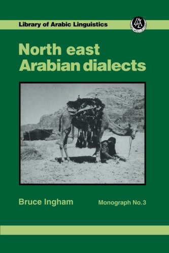North East Arabian Dialects Mono [Paperback]