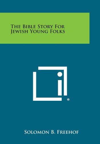 Bible Story for Jewish Young Folks [Paperback]