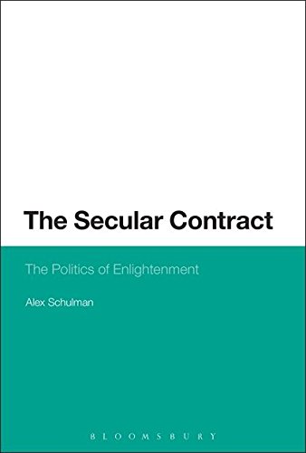 The Secular Contract The Politics of Enlightenment [Paperback]