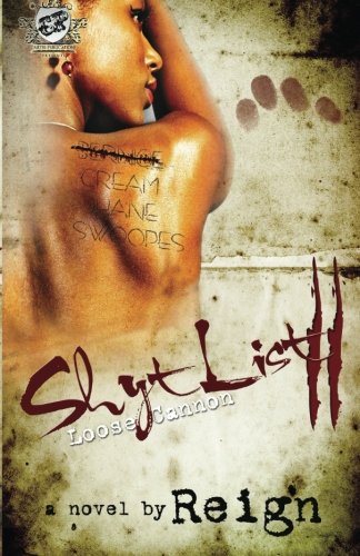 Shyt List 2 Loose Cannon (the Cartel Publications Presents) [Paperback]