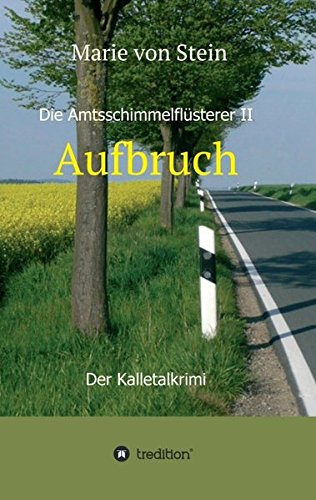 Die Amtsschimmelflusterer Ii (german Edition) [Paperback]
