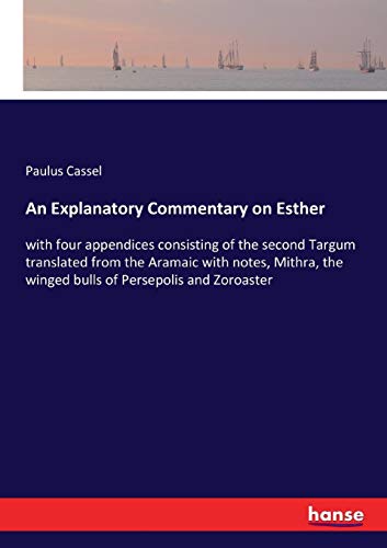 Explanatory Commentary on Esther [Paperback]