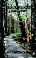 Gay Husbands/straight Wives A Mutation Of Life [Paperback]