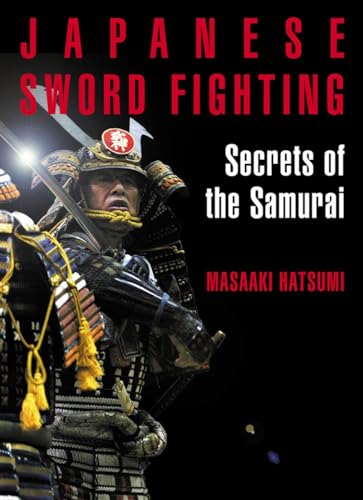 Japanese Sword Fighting Secrets of the Samurai [Paperback]