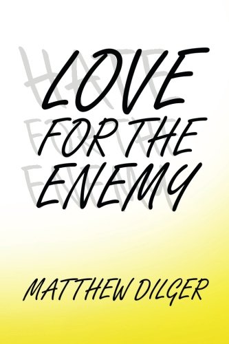 Love For The Enemy [Paperback]