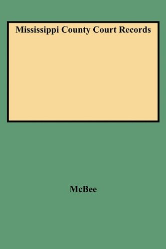 Mississippi County Court Records [Paperback]