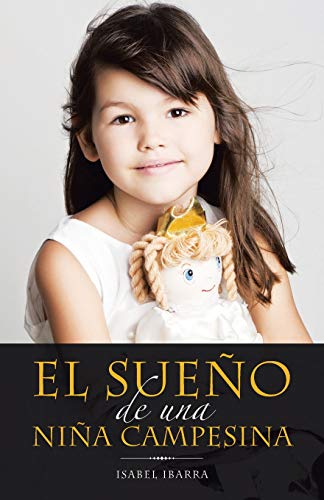 Sueo de una nia Campesina [Paperback]