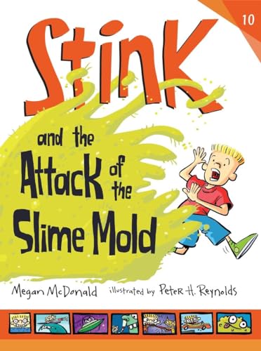 Stink and the Attack of the Slime Mold [Hardcover]
