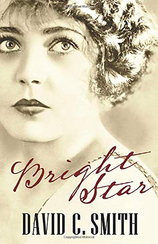 Bright Star  A Novel [Paperback]