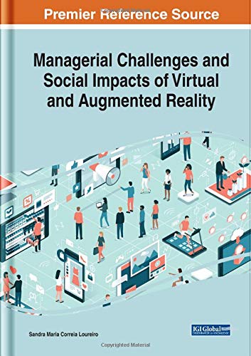 Managerial Challenges and Social Impacts of Virtual and Augmented Reality [Hardcover]