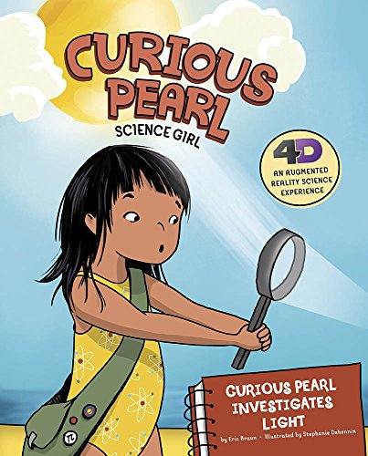 Curious Pearl Investigates Light 4D An Augmented Reality Science Experience [Paperback]