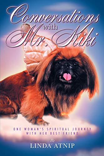 Conversations With Mr Kiki One Woman's Spiritual Journey With Her Best Friend [Paperback]