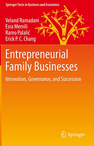 Entrepreneurial Family Businesses Innovation, Governance, and Succession [Paperback]