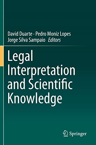 Legal Interpretation and Scientific Knowledge [Paperback]