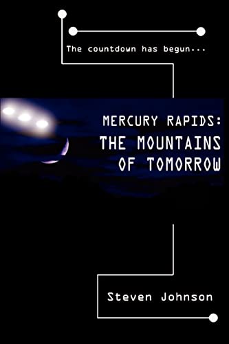 Mercury Rapids  The Mountains of Tomorrow [Paperback]