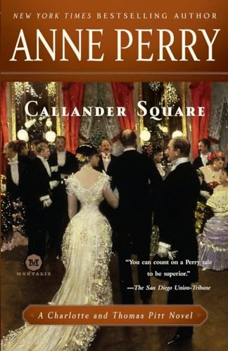 Callander Square A Charlotte and Thomas Pitt Novel [Paperback]