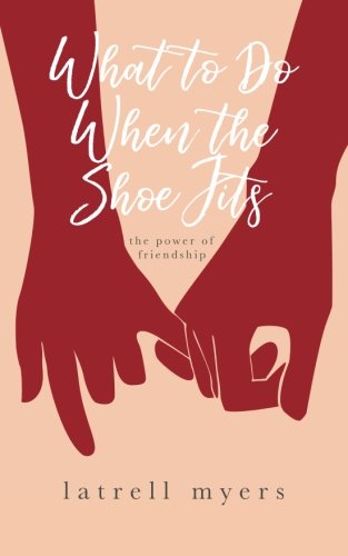 What to Do When the Shoe Fits [Paperback]