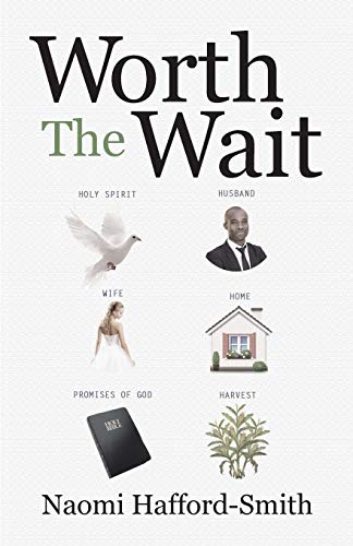 Worth The Wait [Paperback]