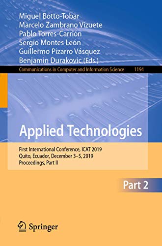Applied Technologies First International Conference, ICAT 2019, Quito, Ecuador, [Paperback]