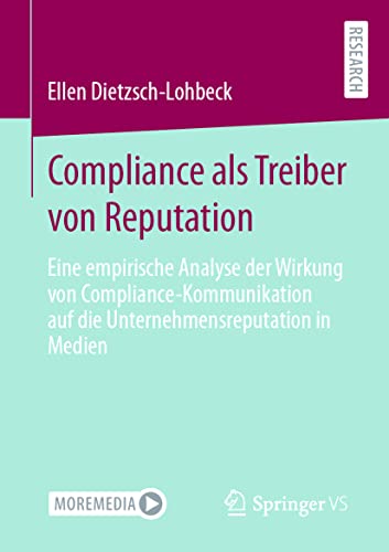 Compliance als Treiber von Reputation Eine empirische Analyse der Wirkung von C [Paperback]