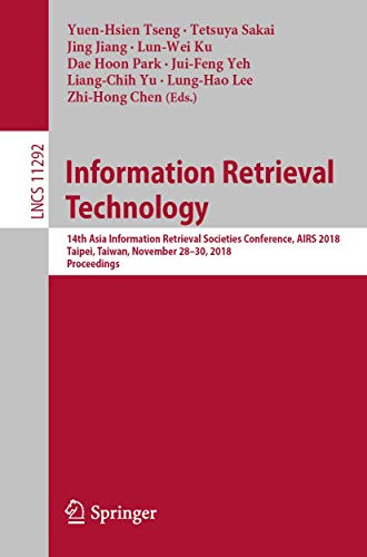 Information Retrieval Technology 14th Asia Information Retrieval Societies Conf [Paperback]