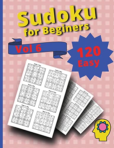 120 Easy Sudoku For Beginners Vol 6