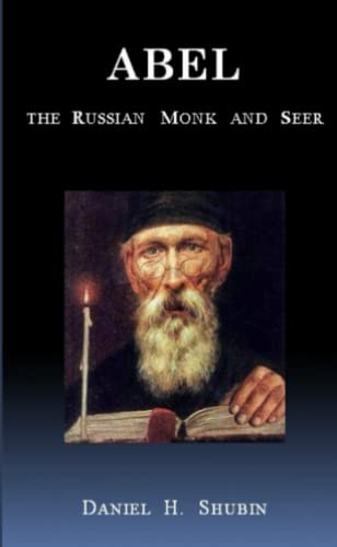 Abel The Russian Monk And Seer