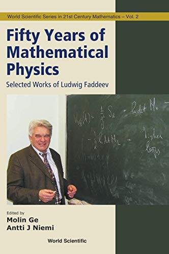 Fifty Years Of Mathematical Physics Selected Works Of Ludwig Faddeev (world Sci [Hardcover]