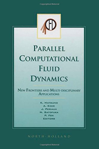 Parallel Computational Fluid Dynamics 2002 New Frontiers and Multi-Disciplinary [Hardcover]