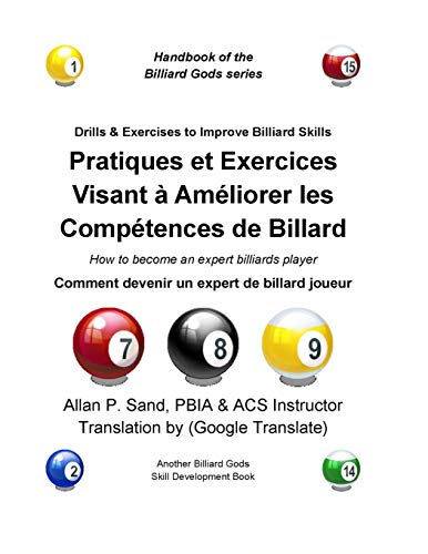 Pratiques Et Exercices Visant A Ameliorer Les Competences De Billard Comment De [Paperback]