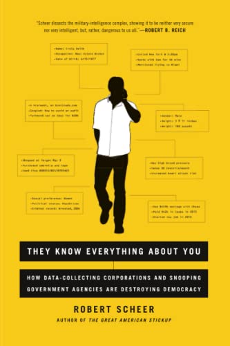 They Know Everything About You How Data-Collecting Corporations and Snooping Go [Paperback]