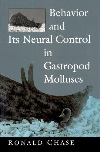 Behavior and Its Neural Control in Gastropod Molluscs [Hardcover]