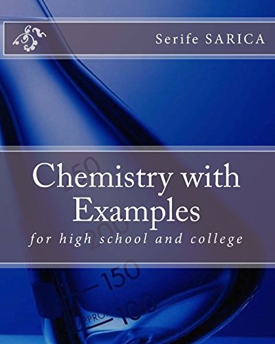 Chemistry With Examples For High School And College [Paperback]