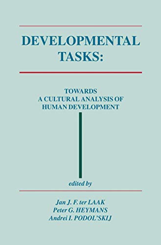 Developmental Tasks Towards a Cultural Analysis of Human Development [Hardcover]