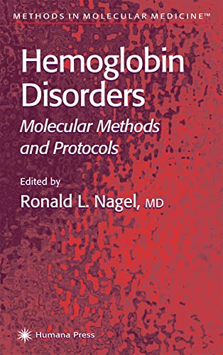 Hemoglobin Disorders Molecular Methods and Protocols [Hardcover]