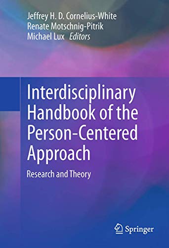 Interdisciplinary Handbook of the Person-Centered Approach Research and Theory [Paperback]