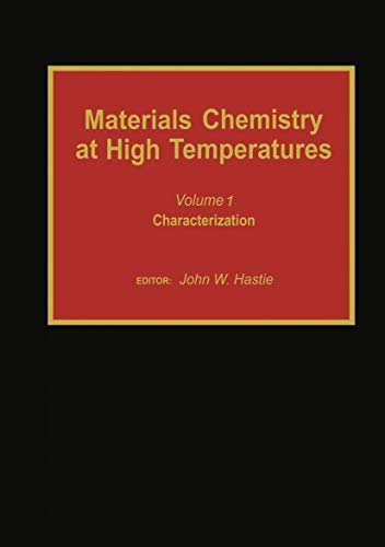 Materials Chemistry at High Temperatures Characterization [Hardcover]