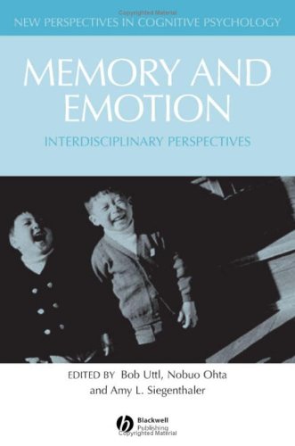 Memory and Emotion Interdisciplinary Perspectives [Hardcover]