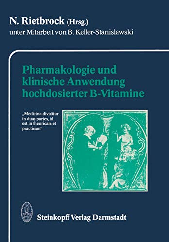 Pharmakologie und klinische Anwendung hochdosierter B-Vitamine [Paperback]