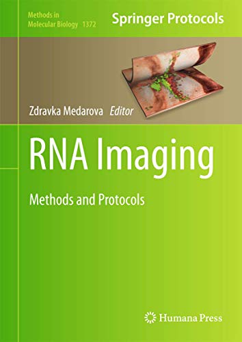 RNA Imaging Methods and Protocols [Hardcover]