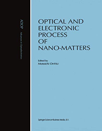 Optical and Electronic Process of Nano-Matters [Paperback]